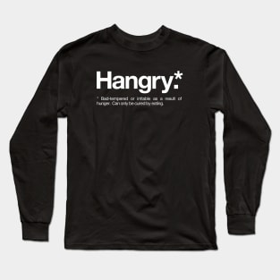 Hangry Definition Long Sleeve T-Shirt